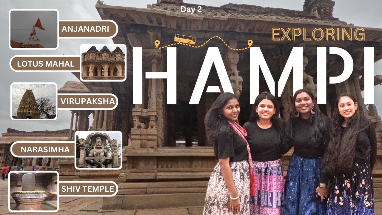 Day 2: Exploring Hampi | Anjanadri hill | Virupaksha Temple | Vithala Temple | Nikita Tare