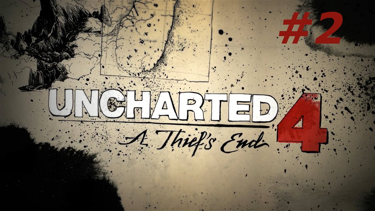 Let's Play Uncharted 4: A Thief's End - Part 2 (No Commentary)