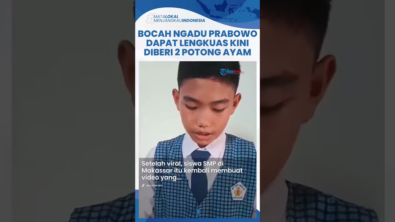 Videonya Viral Mengadu ke Prabowo karena Dapat Lengkuas, Kini Siswa SMP Makassar Dapat 2 Potong Ayam