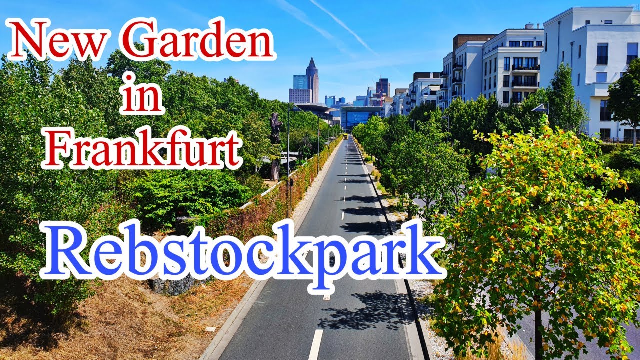 New Beautiful Garden Rebstockpark Frankfurt | Rebstock
