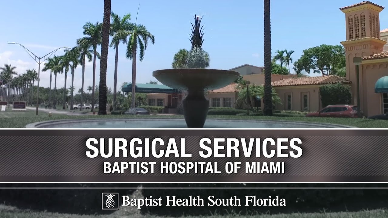 Surgical Services at Baptist Hospital of Miami