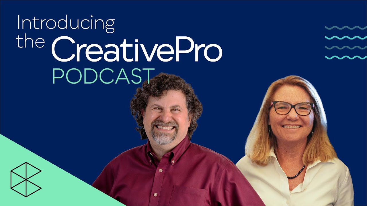 Introducing the CreativePro Podcast!