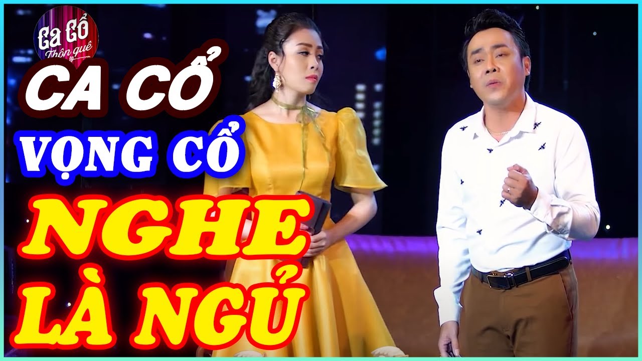 CA CỔ HƠI DÀI ĐO GIÂY 4K hay đỉnh cao 2022🤩 Mấy bài CA VỌNG CỔ HƠI DÀI này nghe NGỦ TRƯA bao phê