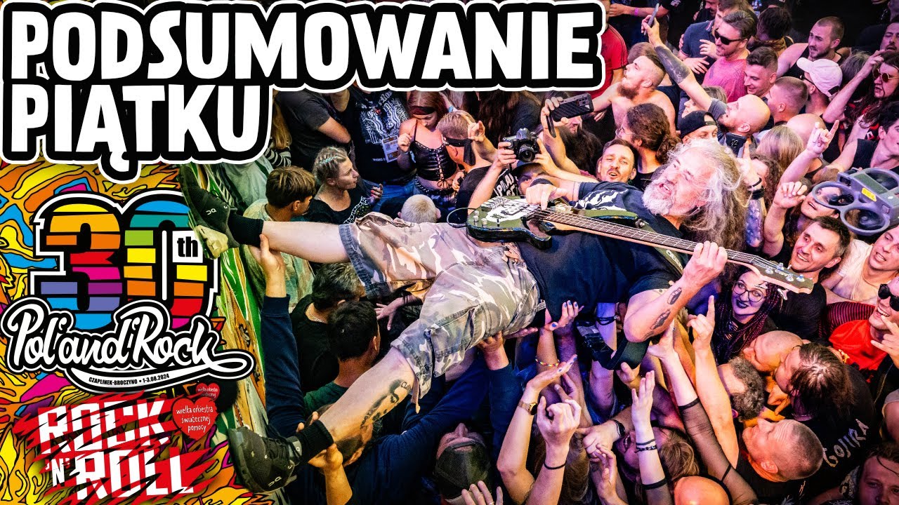 30. Pol'and'Rock Festival, dzień drugi! #polandrock2024