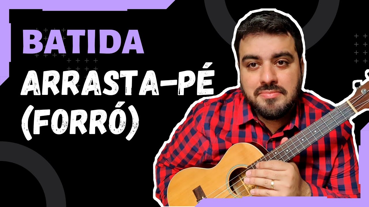 Como fazer a batida (ritmo) de Arrasta-pé (Forró) no Ukulele | Aula de Ukulele para Iniciantes