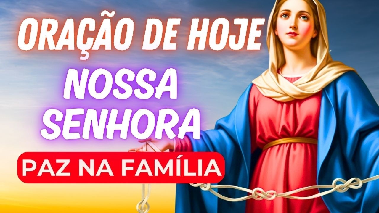 Se Sua Casa Está em Conflito, Reze Esta Oração Hoje | Nossa Senhora