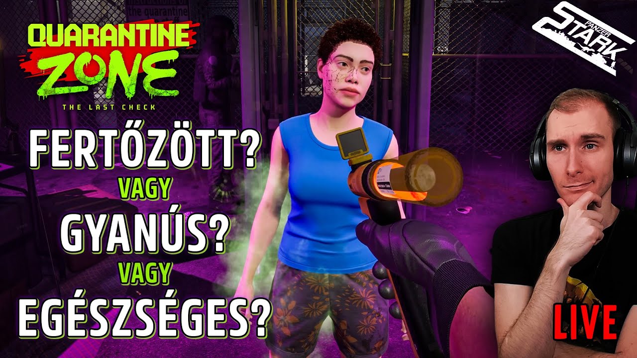 Két UTOLSÓ Evakuálás a Menedékből - Quarantine Zone: The Last Check #3 - Stark LIVE