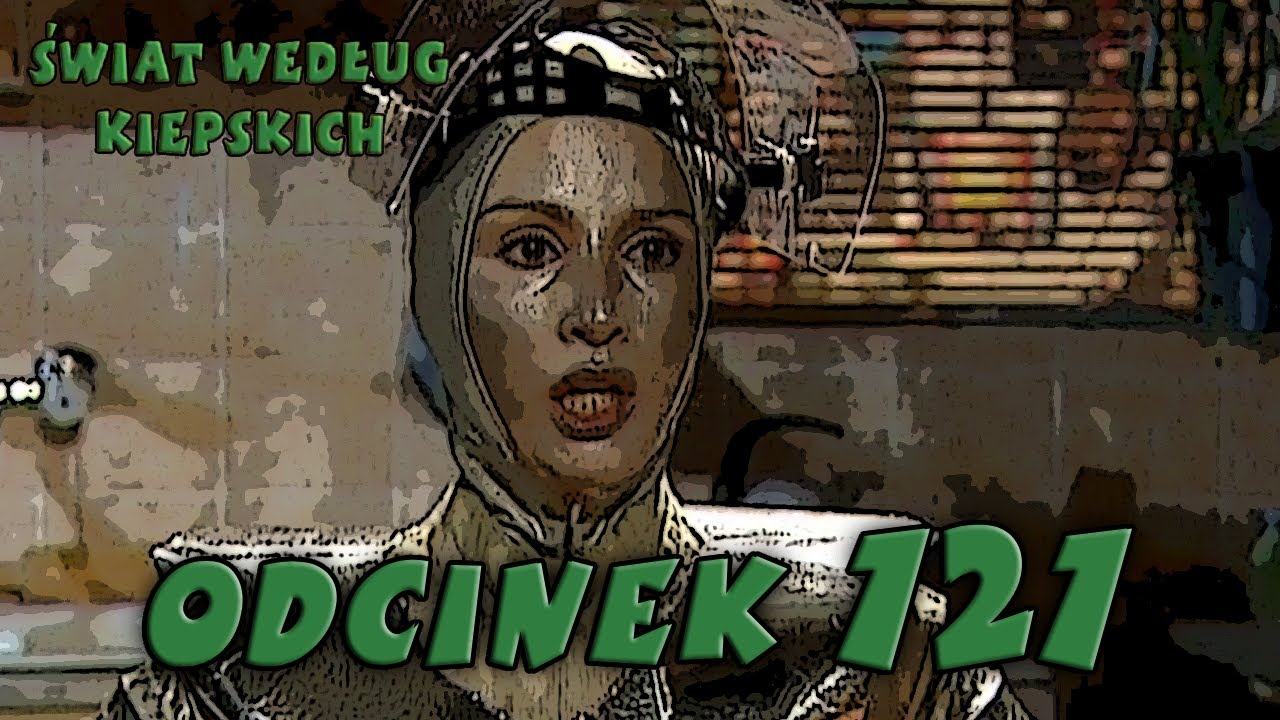 Świat Według Kiepskich Odcinek 121 Towariszcz komandir