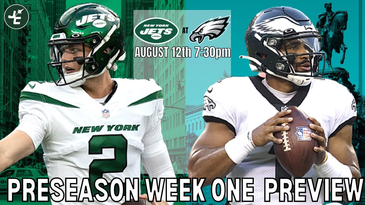 New York Jets vs Philadelphia Eagles PREVIEW | Preseason Week 1 2022