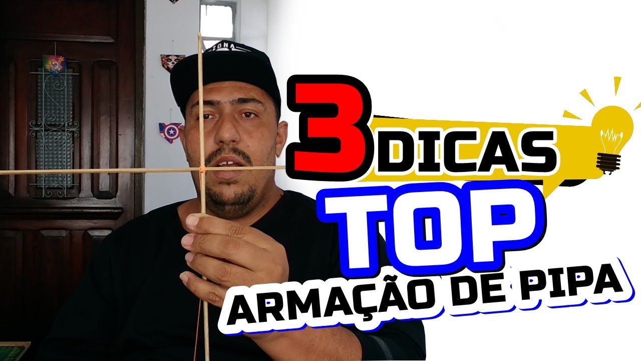 3 SUPER DICAS PARA FAZER UMA ARMAÇÃO DE PIPA PERFEITA