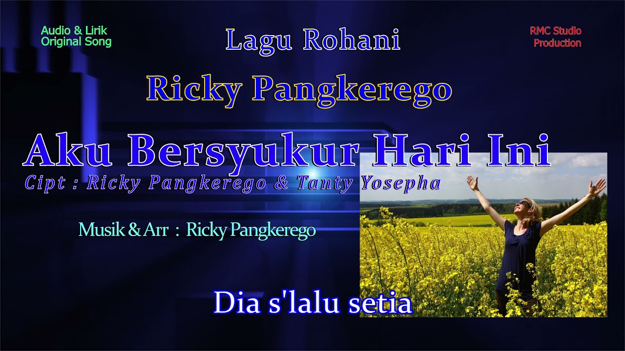 Ricky Pangkerego   Aku Bersyukur Hari Ini