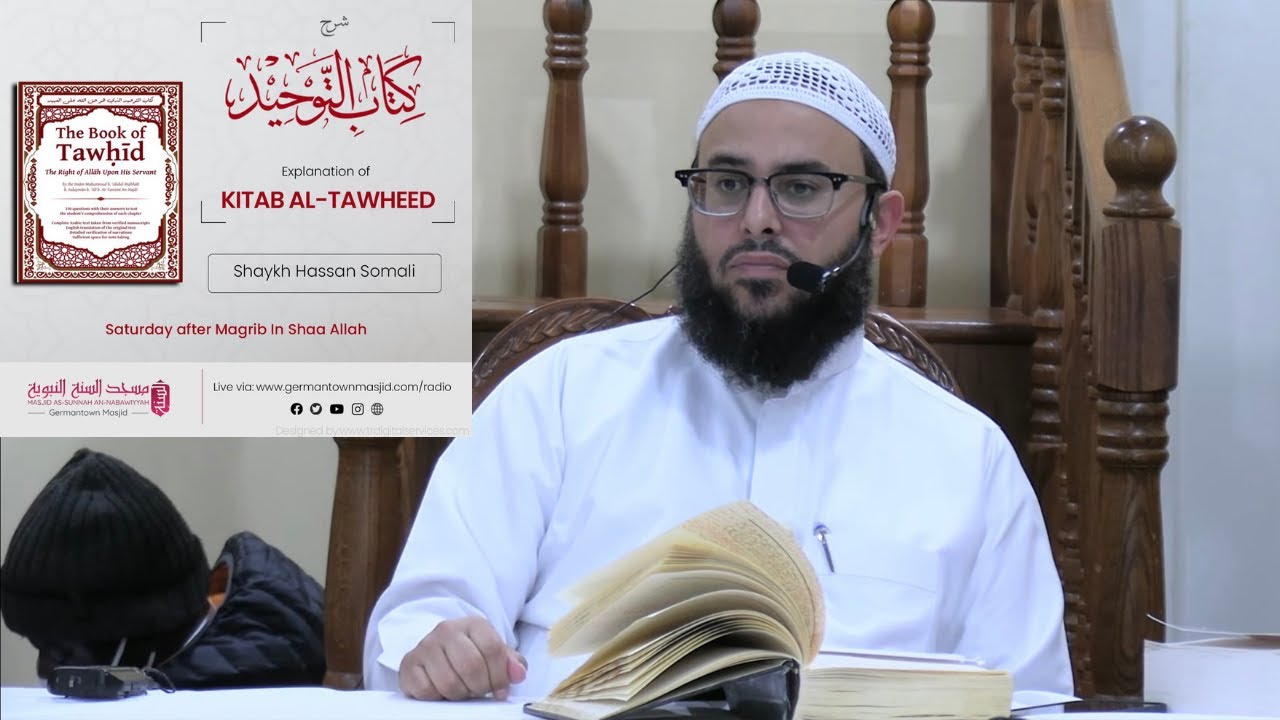 The Virtues of Tawheed Pt 2 | Explanation of Kitaab al-Tawheed | Lesson 4 | Sheikh Hassan al-Somali