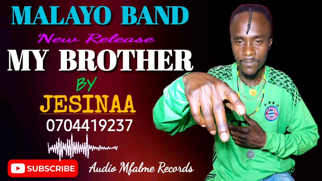 My brother by malayo band