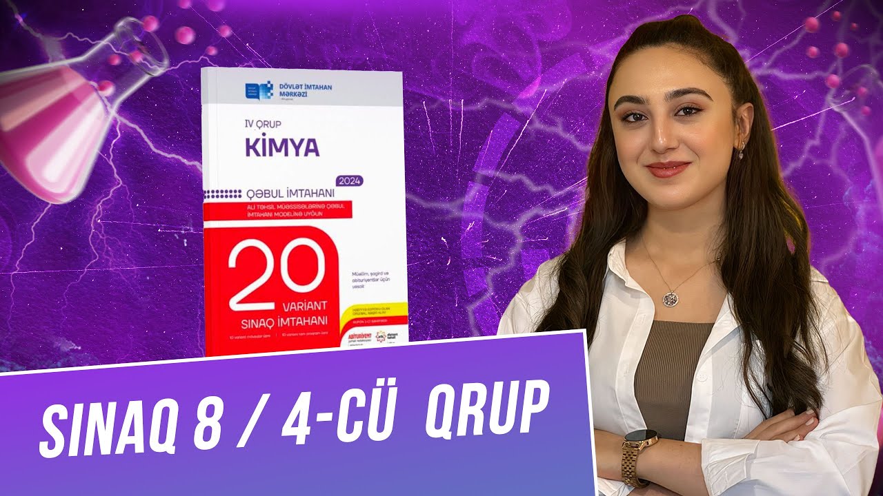 Kimya / 20 variant sınaq imtahanı/ 4-cü qrup/Sınaq 8