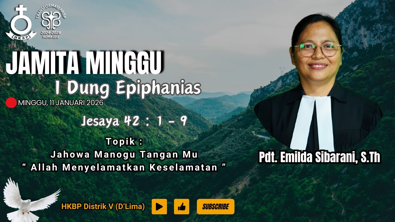 Jamita Minggu | Jesaya 42 : 1 - 9 | Minggu, 11 Januari 2026