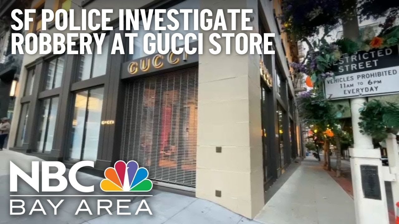 San Francisco police investigate Gucci store robbery near Union Square