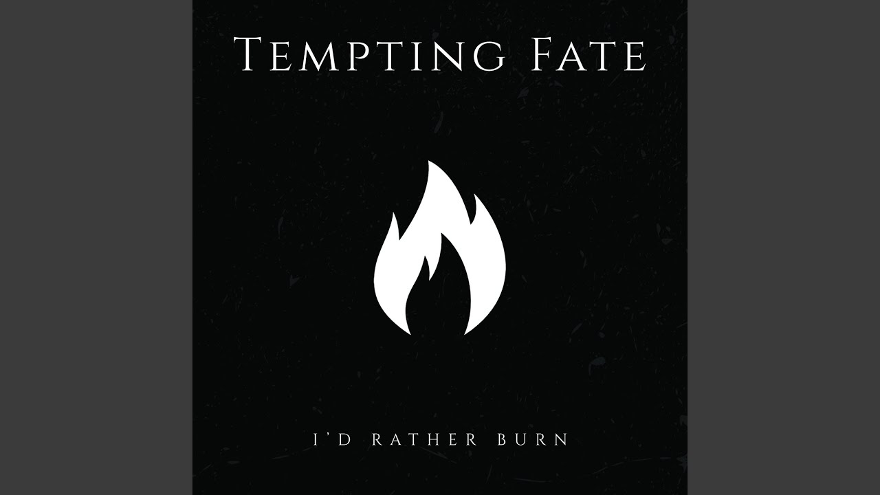 I'd Rather Burn