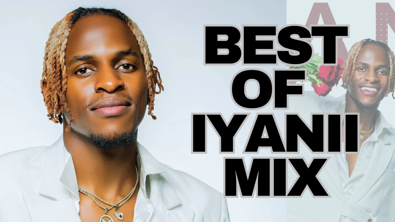 BEST OF IYANII VIDEO MIX 2026 DONJO MABER, RUMOURS,POMBE
