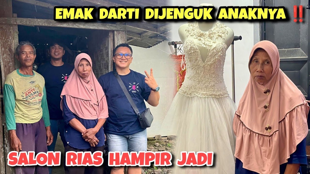 Emak Darti dijenguk anaknya kesayangan ‼️ Kegiatan renovasi salon rias