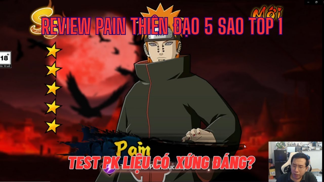Huyền thoại làng lá - Nhận quà top 1 lụm Pain thiên đạo 5 sao - Định hướng team tối ưu nhất cho Pain