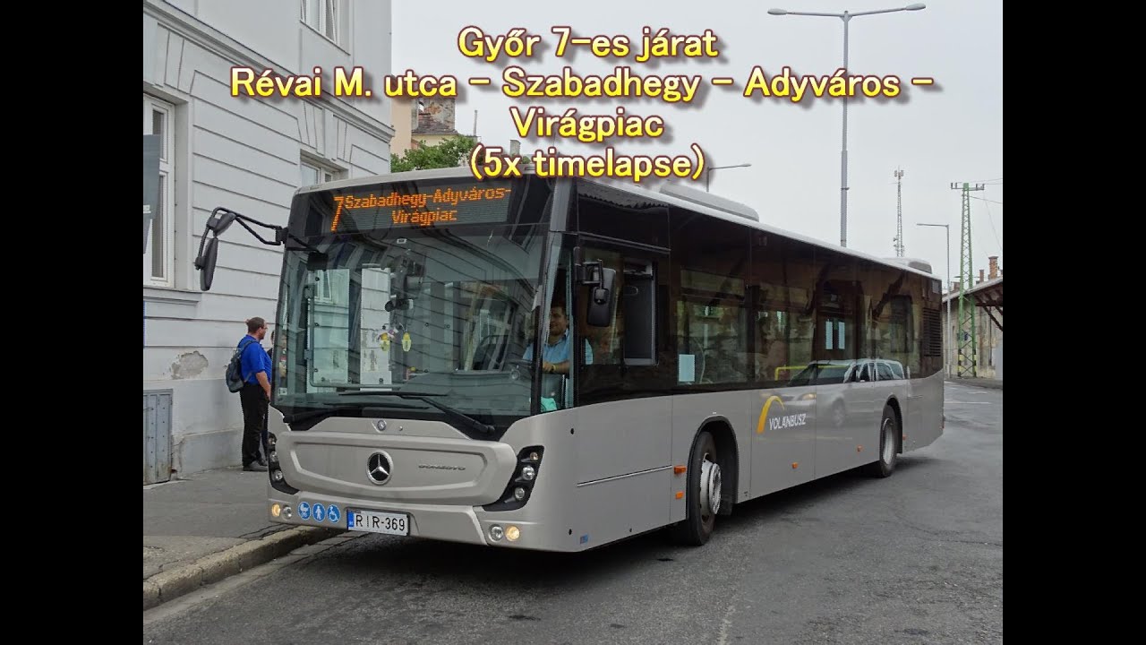 Mit lát a buszsofőr? | Győr, 7-es járat, Révai M. utca - Szabadhegy - Adyváros - Virágpiac | 2020
