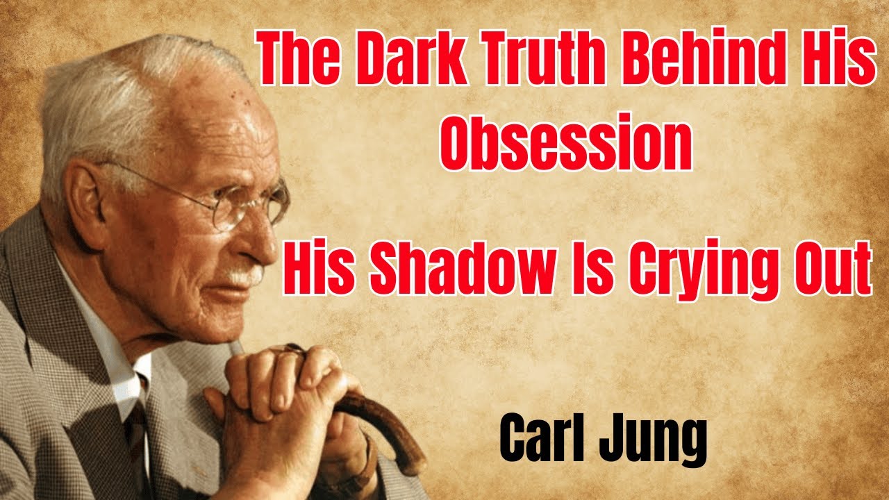 His Obsession Isn’t Love  It’s His Shadow Crying Out— Carl Jung