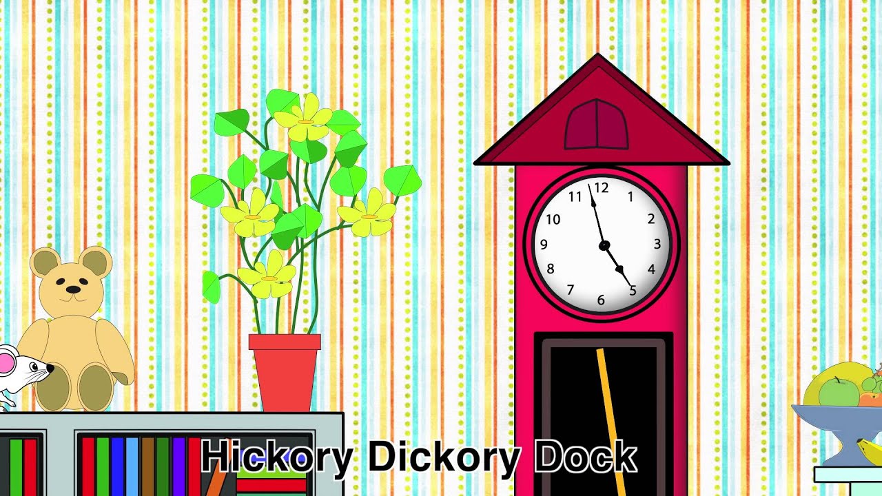 Nursery Rhymes - Hickory Dickory Dock
