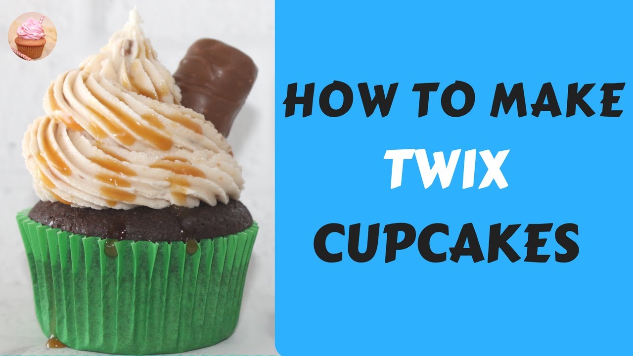 HOW TO MAKE TWIX CUPCAKES | TWIX CUPCAKES | CANDYBAR CUPCAKES
