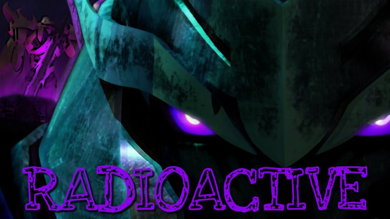 Megatron (Prime) | AMV | Radioactive