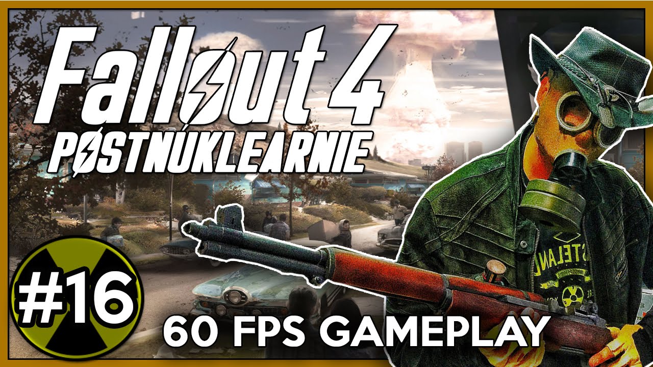 FALLOUT 4 | #16 | Chanowie & Morze Blasku | 60FPS GAMEPLAY | POSTNUKLEARNIE