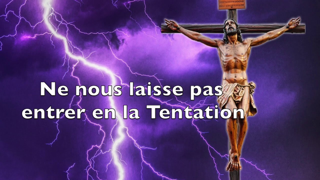 33 Notre Père - en français - puissante prière de protection