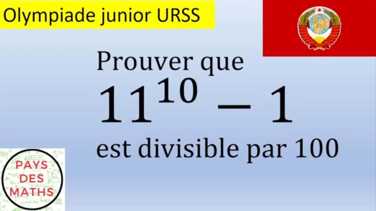 Olympiade junior URSS : un critère de divisibilité à démontrer