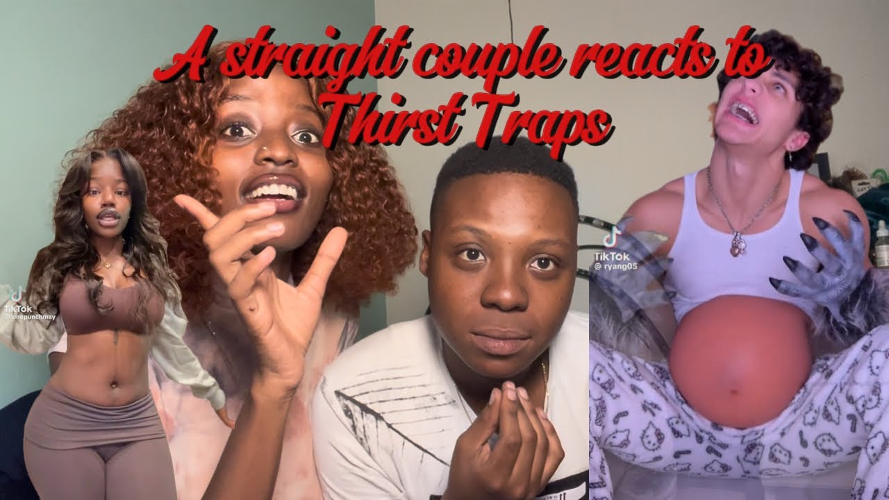 A straight couple reacts to Thist Traps🤤