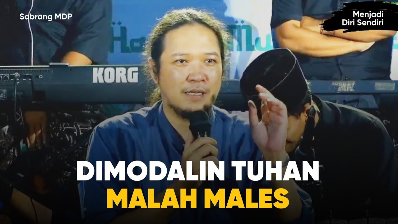 Mas Sabrang MDP - Jangan Kayak anak kecil, udah dimodalin tuhan malah males 