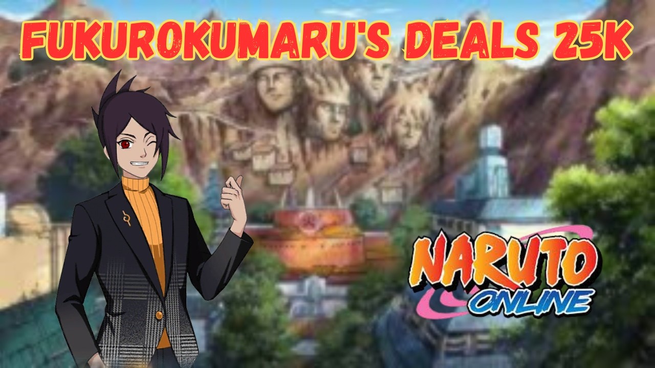 Наруто Онлайн: Fukurokumaru's Deals 25k!