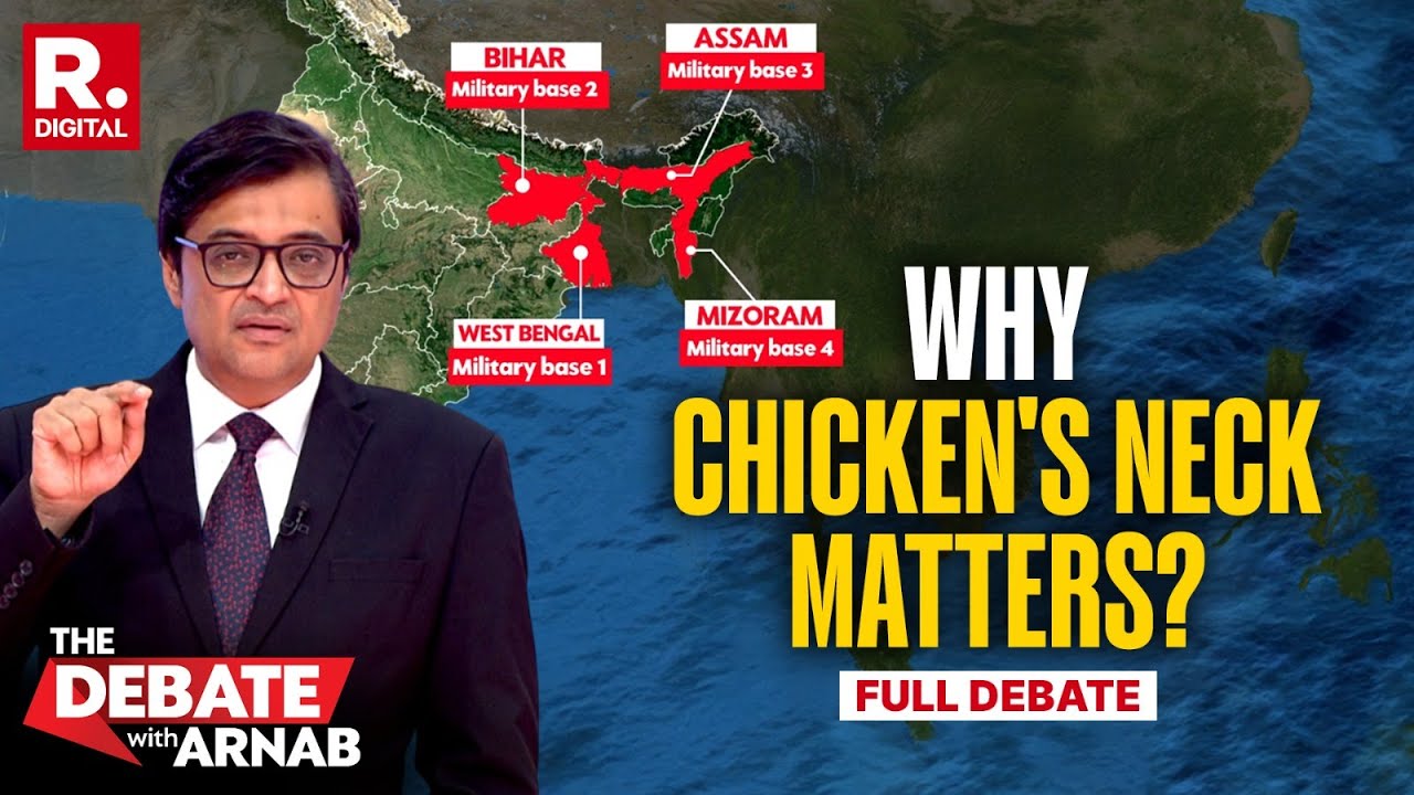 Debate With Arnab: The Critical Importance of Chicken's Neck And the Need To Secure It