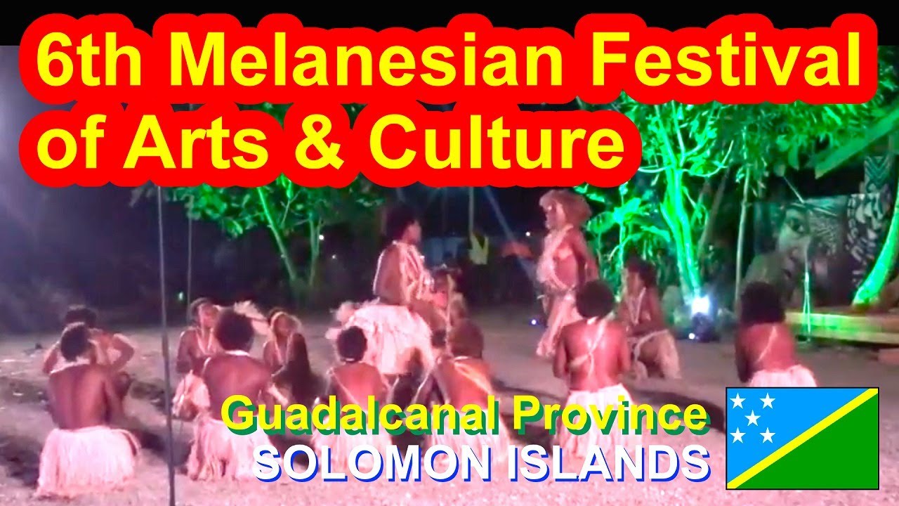 Guadalcanal Province, Solomon Islands,  6th Melanesian Festival of Arts and Culture