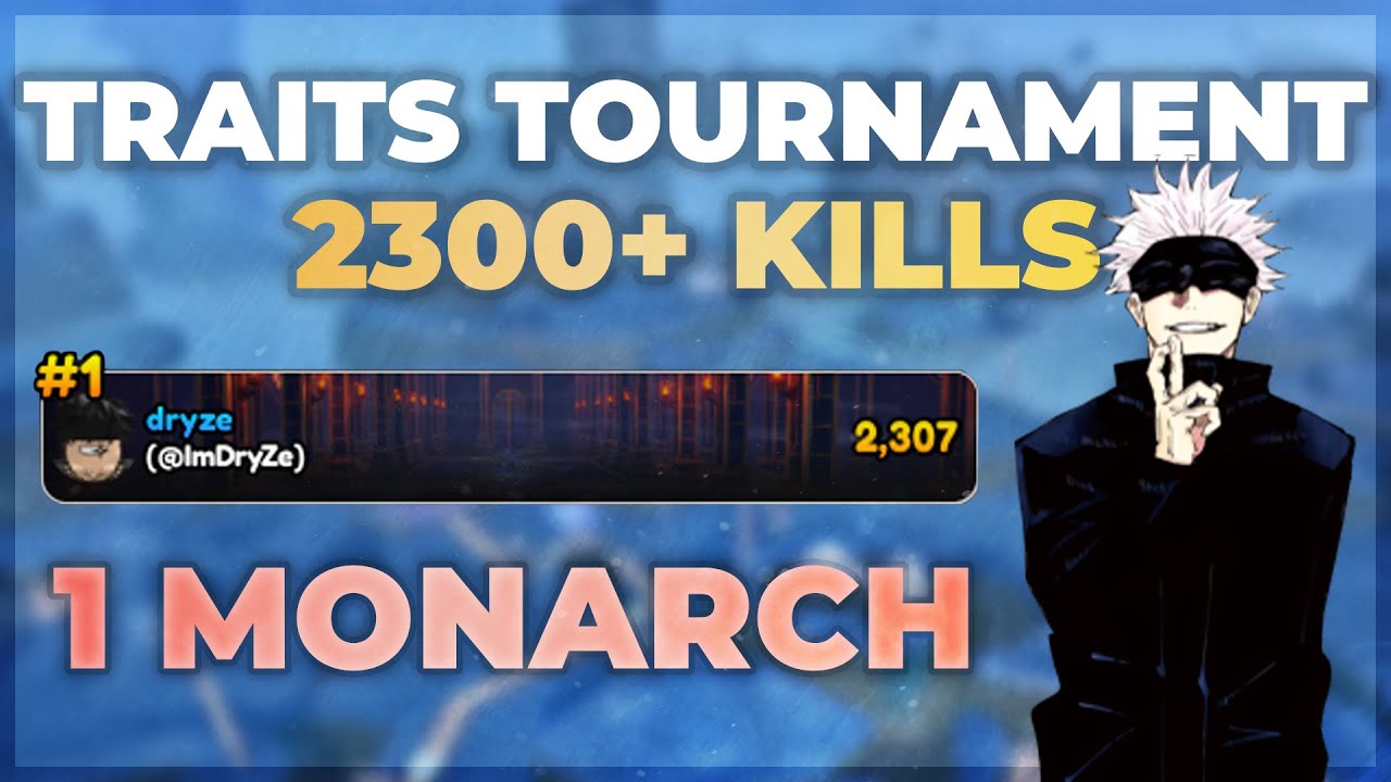 [TRAITS] 2300+ KILLS WITH ONLY 1 MONARCH TOURNAMENT 6 | Anime Vanguards