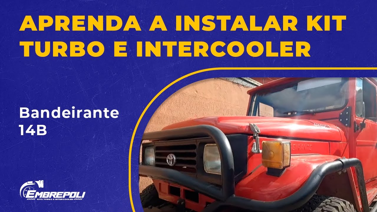 APRENDA COMO INSTALAR KIT TURBO E INTERCOOLER NA TOYOTA BANDEIRANTE 314