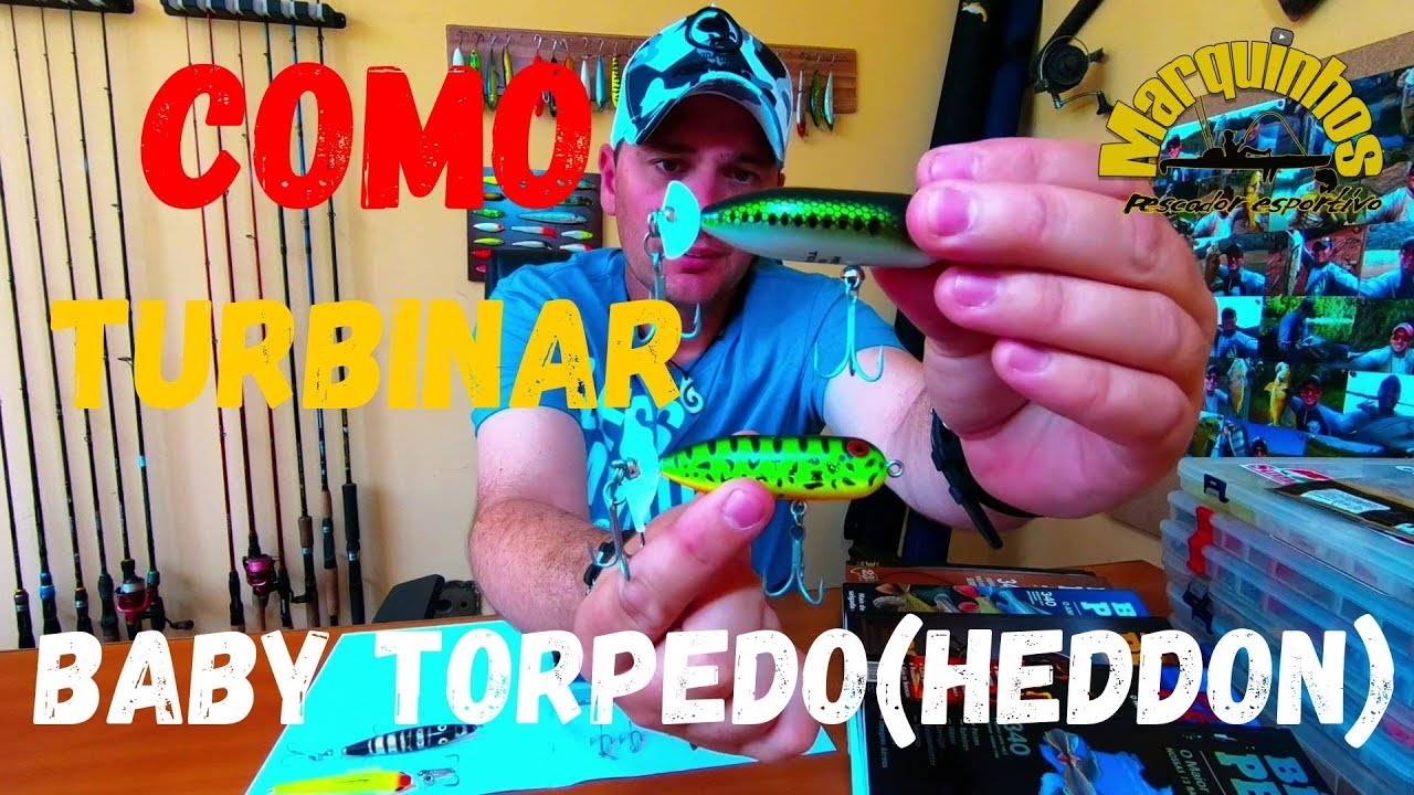 COMO TURBINAR A ISCA DE HÉLICE BABY TORPEDO (HEDDON)