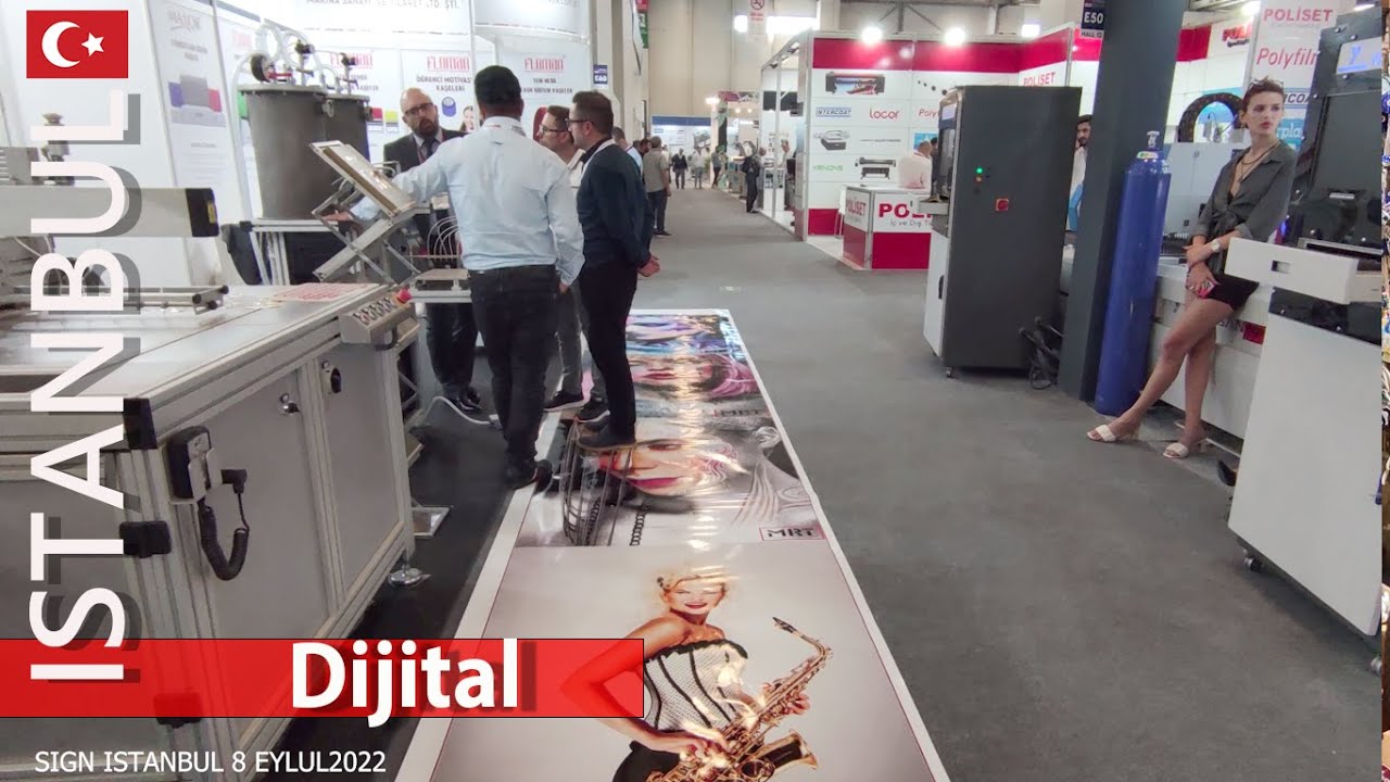 turkey sign istanbul  dijital baskı   8 2022  fuar