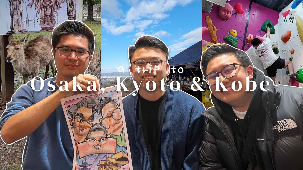 Trip to Osaka, Kobe & Kyoto 🇯🇵 | Kobe Beef, Bouldering, Nara Park, Kiyomizu-dera