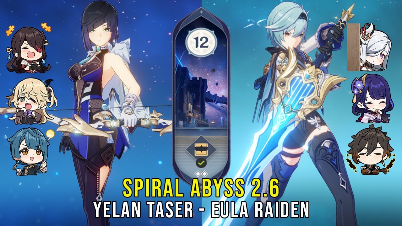 C0 Yelan Taser and C0 Eula Raiden - Genshin Impact Abyss 2.6 - Floor 12 9 Stars