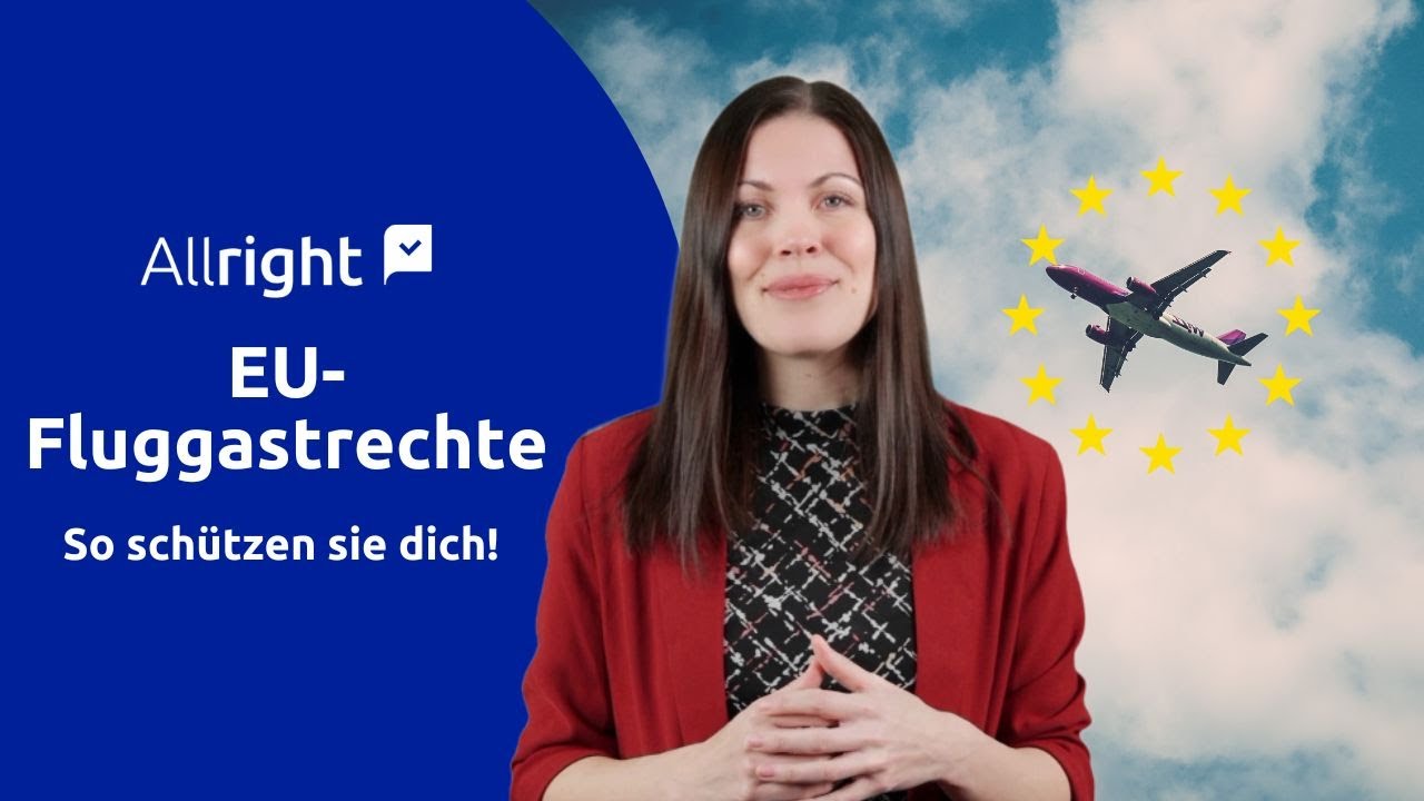 EU-Fluggastrechte erklärt: So schützt dich die Verordnung bei Flugverspätungen.