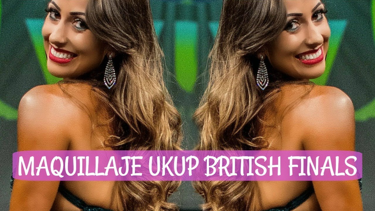 ♡ Mi Maquillaje para mi competición Bikini Fitness ♡ UKUP British Finals + WUP Pro Show