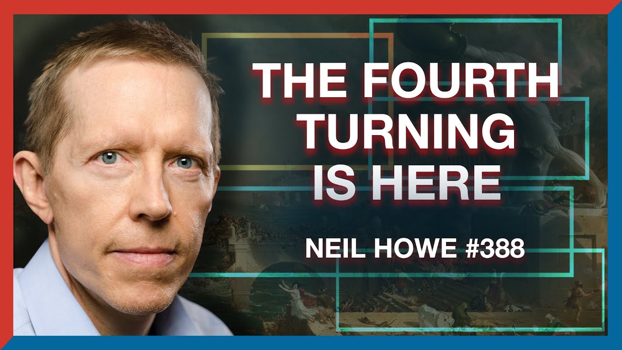 #388 | Neil Howe: The Fourth Turning Is Here - How the USA's Crisis Ends - The Realignment Podcast