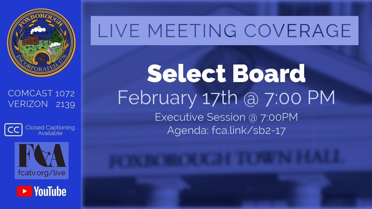 Foxborough Select Board Meeting 2/17/26