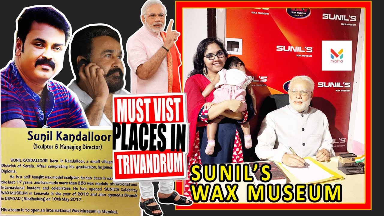 Sunil's Wax Museum | Must visit places in Trivandrum ♣ Mialna Travel Show ♣