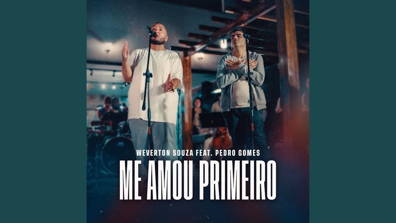 Me Amou Primeiro (Ao Vivo)