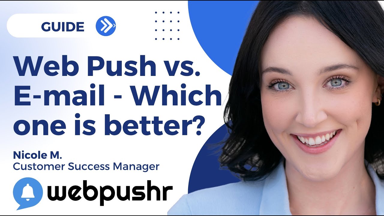 Web Push Notifications vs. E-mail - Which one is better?